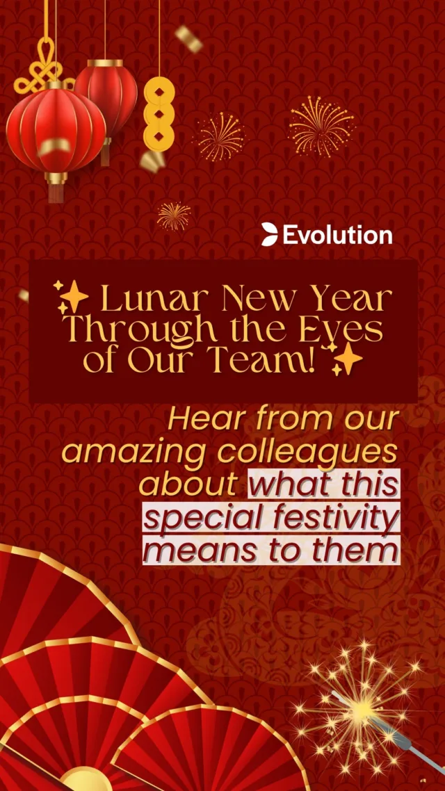 🌙🐍 Lunar New Year Through Our Team’s Eyes! 🎉

As we welcome the Year of the Snake, our amazing colleagues share what this celebration means to them. From honoring traditions to cherishing family time, Lunar New Year is all about connection and fresh starts. ✨

How do you celebrate? Let us know in the comments! 🥟🎆

#YearOfTheSnake #LunarNewYear #LifeAtEvolution #CulturalCelebration #NewBeginnings